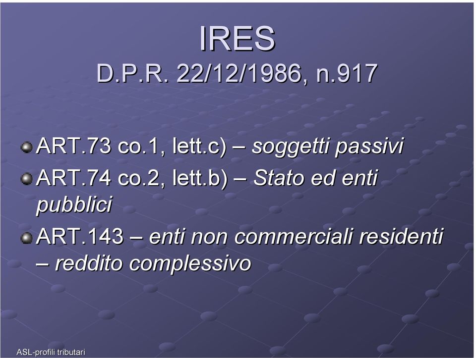 2, lett.b) Stato ed enti pubblici ART.