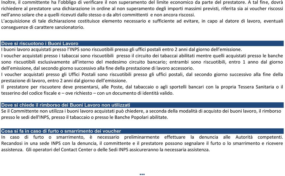 stesso o da altri committenti e non ancora riscossi.