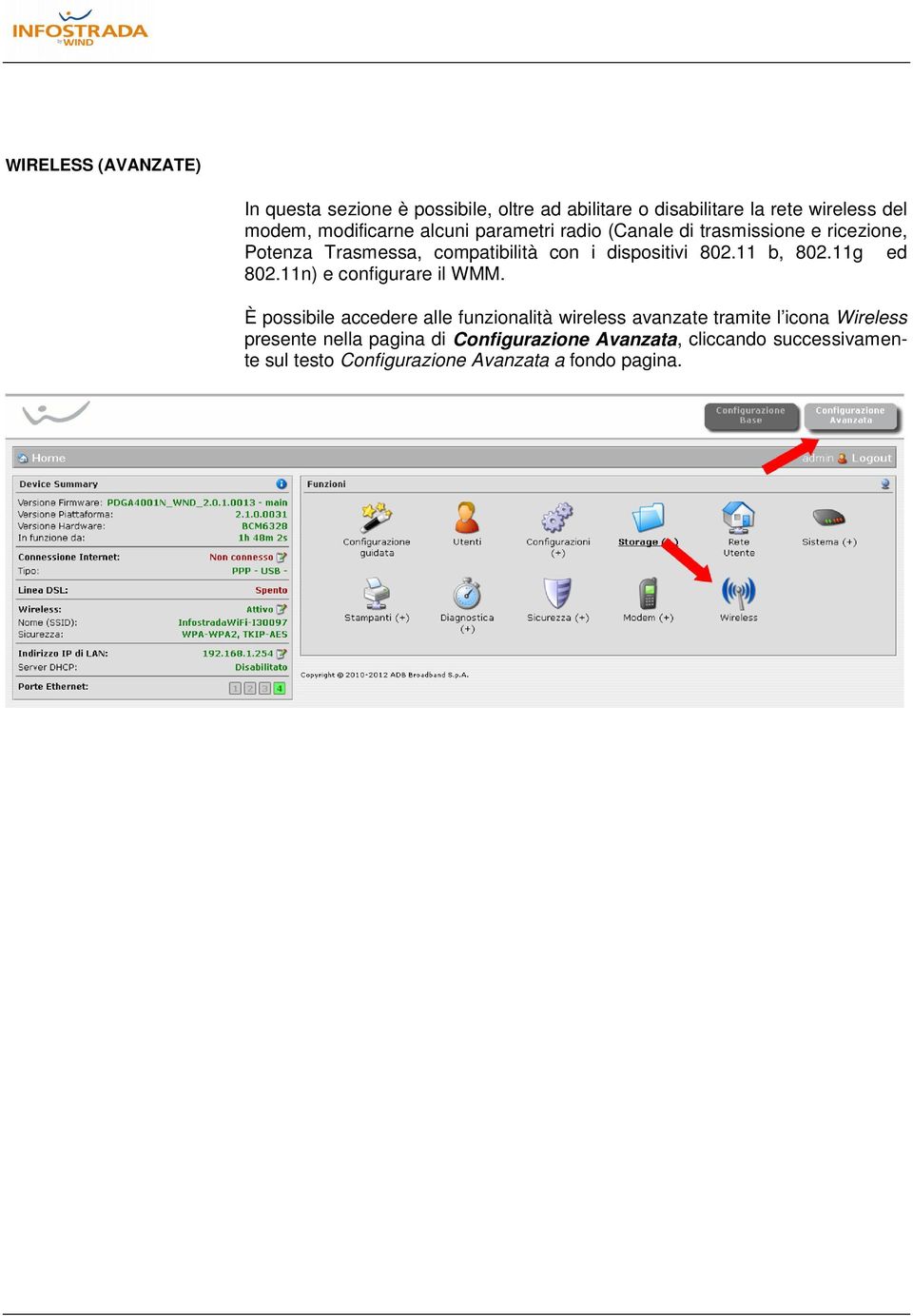 802.11 b, 802.11g ed 802.11n) e configurare il WMM.