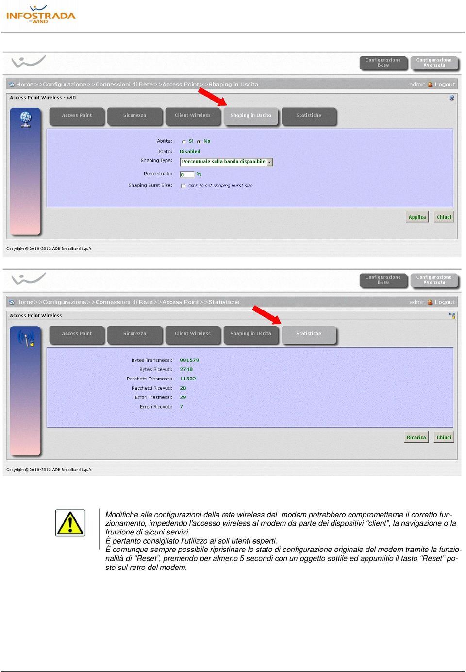 È pertanto consigliato l utilizzo ai soli utenti esperti.