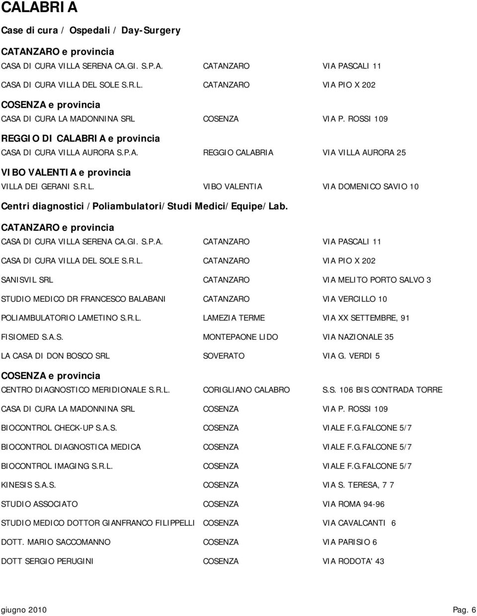 CATANZARO e provincia CASA DI CURA VILL