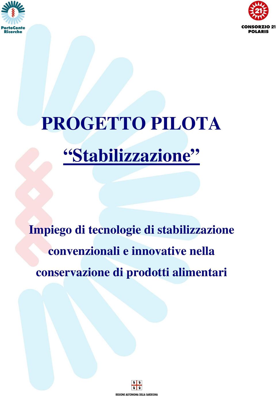 stabilizzazione convenzionali e