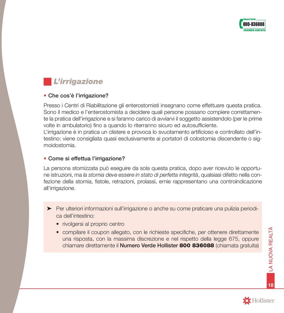 ambulatorio) fino a quando lo riterranno sicuro ed autosufficiente.