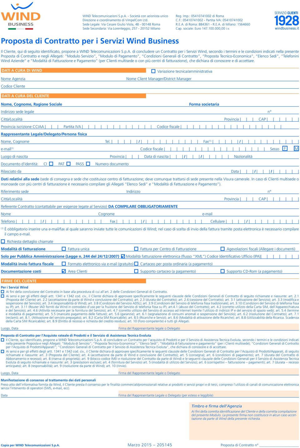 Generali di Contratto, Proposta Tecnico-Economica, Elenco Sedi, Telefonini Wind Aziende e Modalità di Fatturazione e Pagamento (per Clienti multisede o con più centri di fatturazione), che dichiara