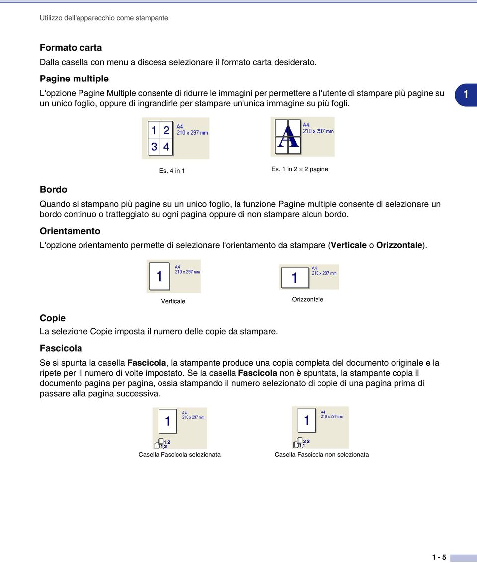 più fogli. 1 Es. 4 in 1 Es.