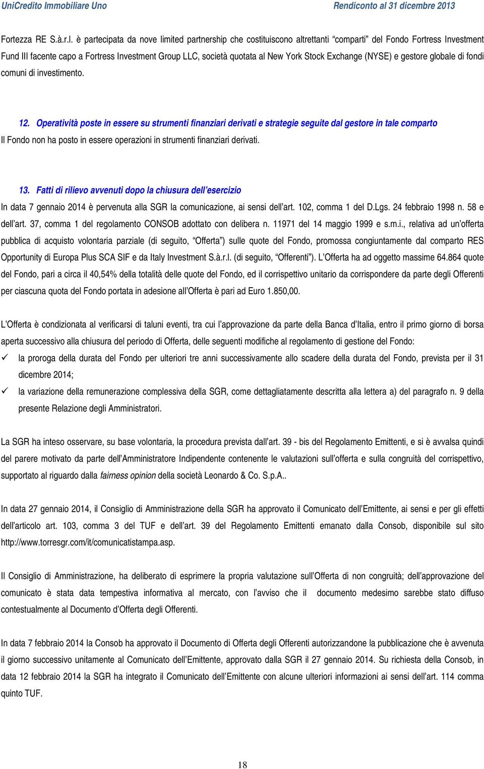 Exchange (NYSE) e gestore globale di fondi comuni di investimento. 12.