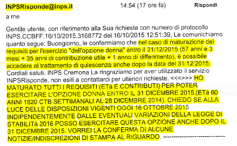 243/2004: precisazioni Tenuto conto che nei confronti delle donne che accedono al regime sperimentale di cui all articolo 1, comma 9, della legge n.