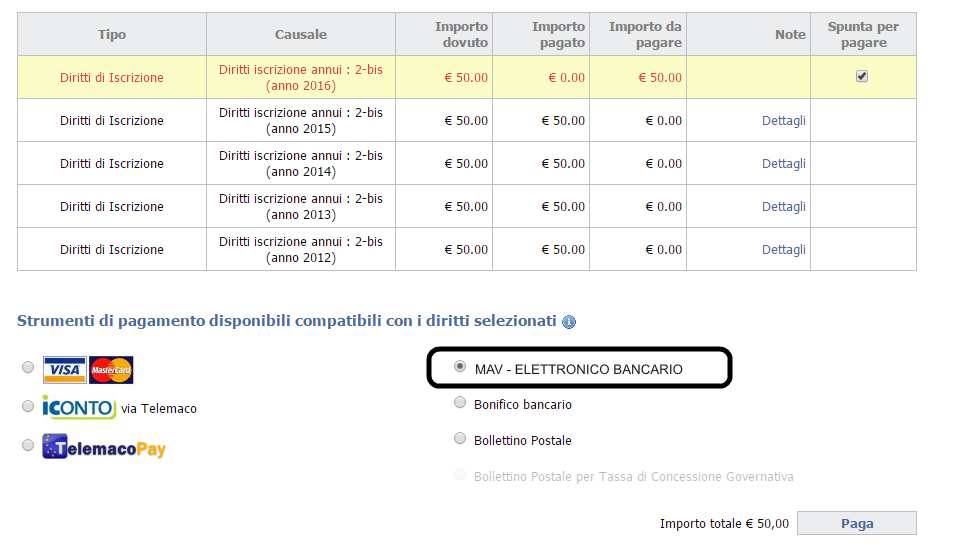 2.4.4 MAV Selezionare l importo da pagare e la forma di pagamento MAV ELETTRONICO BANCARIO