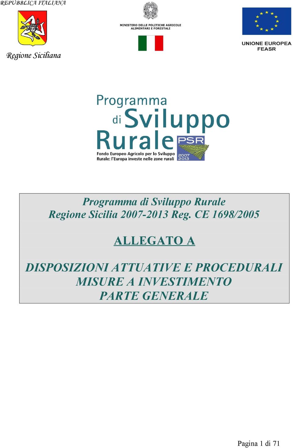 CE 1698/2005 ALLEGATO A DISPOSIZIONI ATTUATIVE E