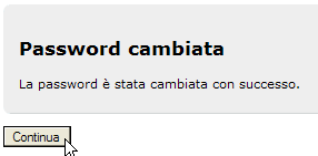 Si presenta la seguente pagina : Il sistema conferma l esito positivo dell operazione e permette di proseguire accedendo al sistema Blocco utenza per errore in