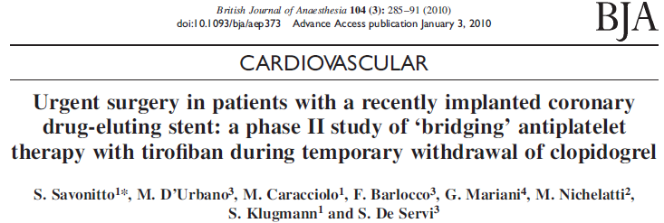 30 subjects DES within the previous 6-12 months (median 4 months) Candidates for urgent major surgery or eye surgery 14 hypertensives 5 diabetics 3 chronic kidney dysfunction 4 overt peripheral