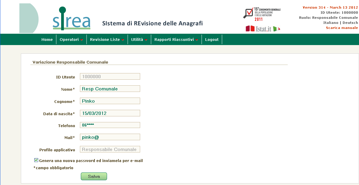 Operatori Le funzioni presenti in quest area permettono di creare in modo dinamico ed indipendente la propria rete di rilevazione assegnando, gestendo o modificando le figure operative facenti parte