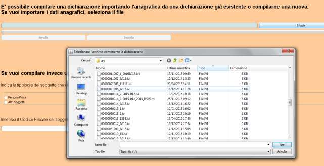 Sarà possibile scegliere se selezionare una dichiarazione precedentemente compilata da cui importare i dati anagrafici cliccare su sfoglia L applicazione