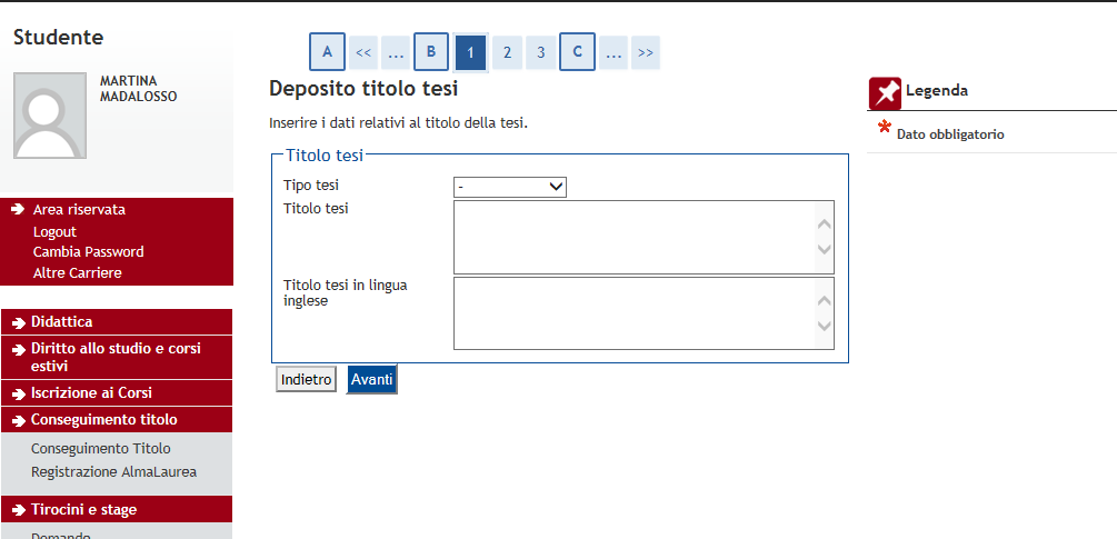 Nella videata Domanda di conseguimento titolo Conferma scelta sessioni e appello Controllare i dati e cliccare Avanti : xx Nella videata Deposito titolo tesi inserire i dati relativi alla tesi: - se