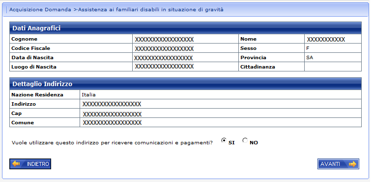 5.2.2 Acquisizione Domanda di permessi per Assistenza ai familiari disabili in situazione di gravità Di seguito vengono presentati i dettagli operativi della funzionalità. 5.2.2.1 Dati anagrafici del