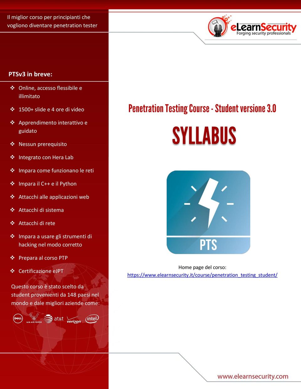 web Attacchi di sistema Attacchi di rete Impara a usare gli strumenti di hacking nel modo corretto Prepara al corso PTP Certificazione ejpt Home page del corso: