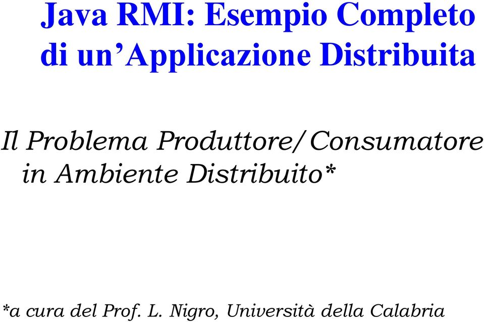 Produttore/Consumatore in Ambiente