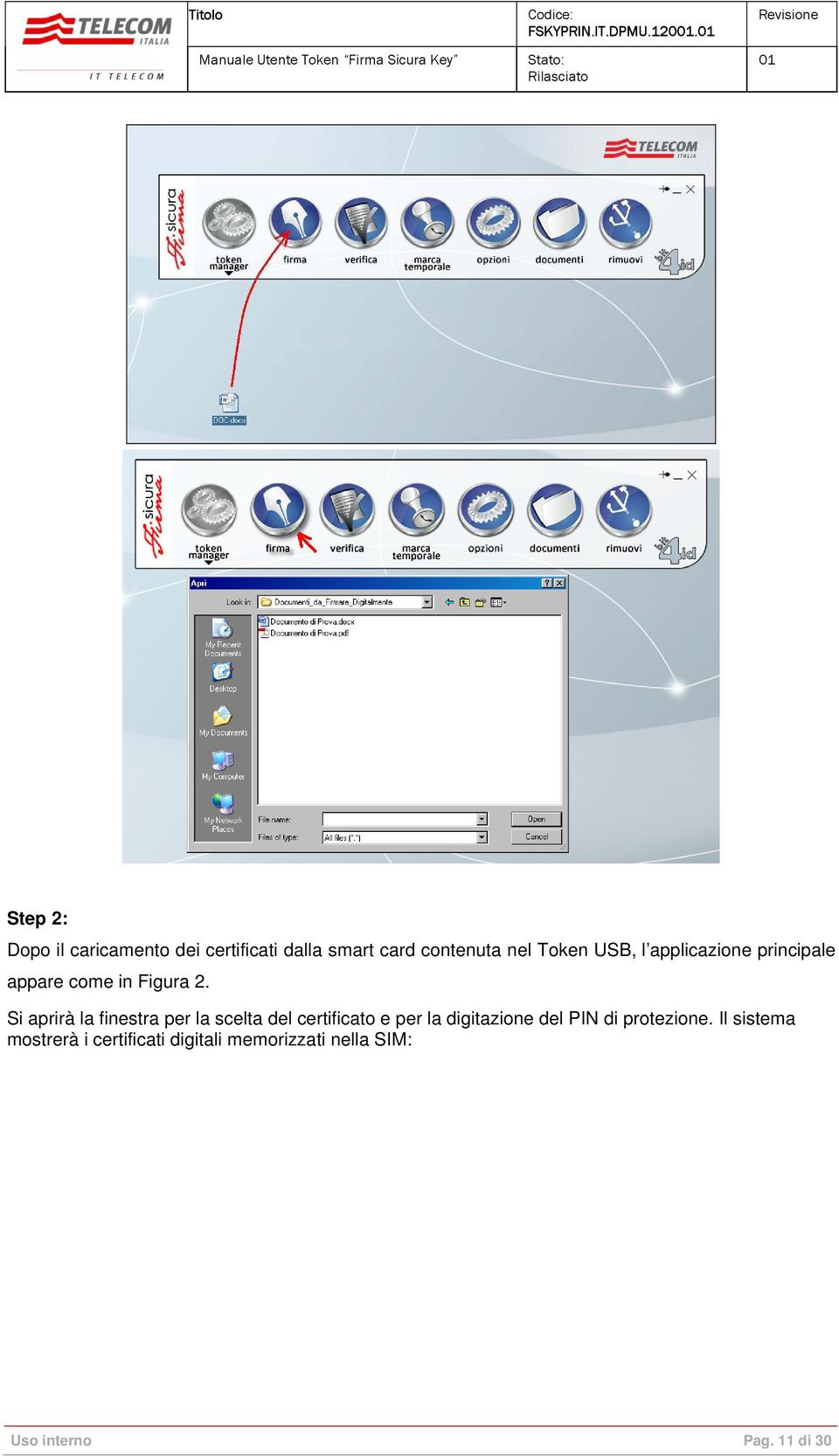 l applicazione principale appare come in Figura 2.