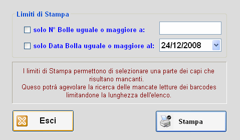 La lista dei Mancanti si può stampare in vari modi utilizzando l apposito pannello di servizio: La lista in stampa può essere filtrata per Numero di Documento e data di Carico.