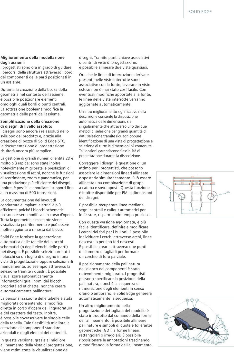 La sottrazione booleana modifica la geometria delle parti dall'assieme.