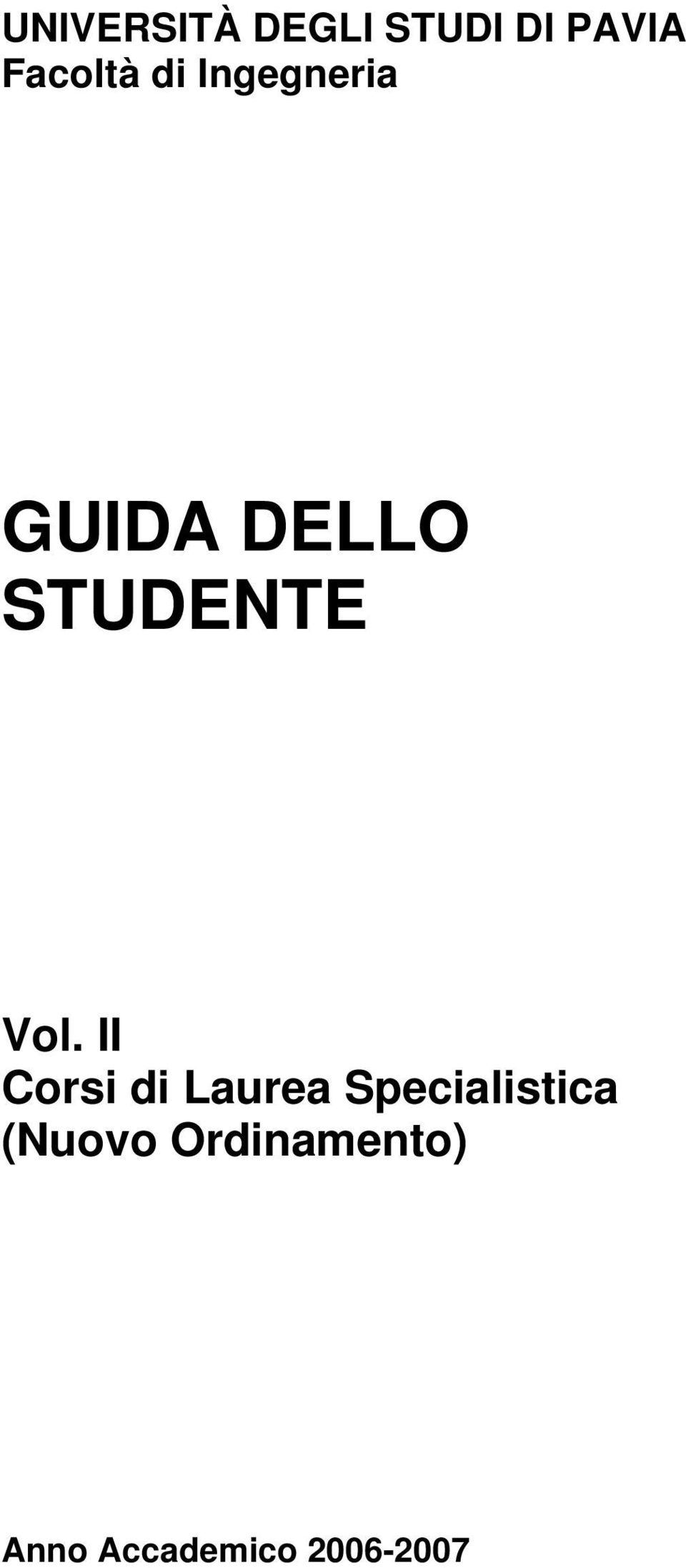 II Corsi di Laurea Specialistica (Nuovo