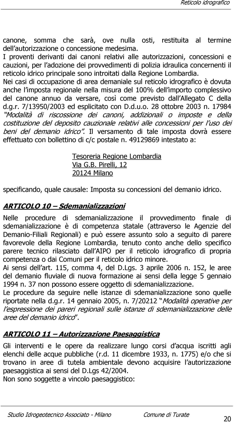 dalla Regione Lombardia.