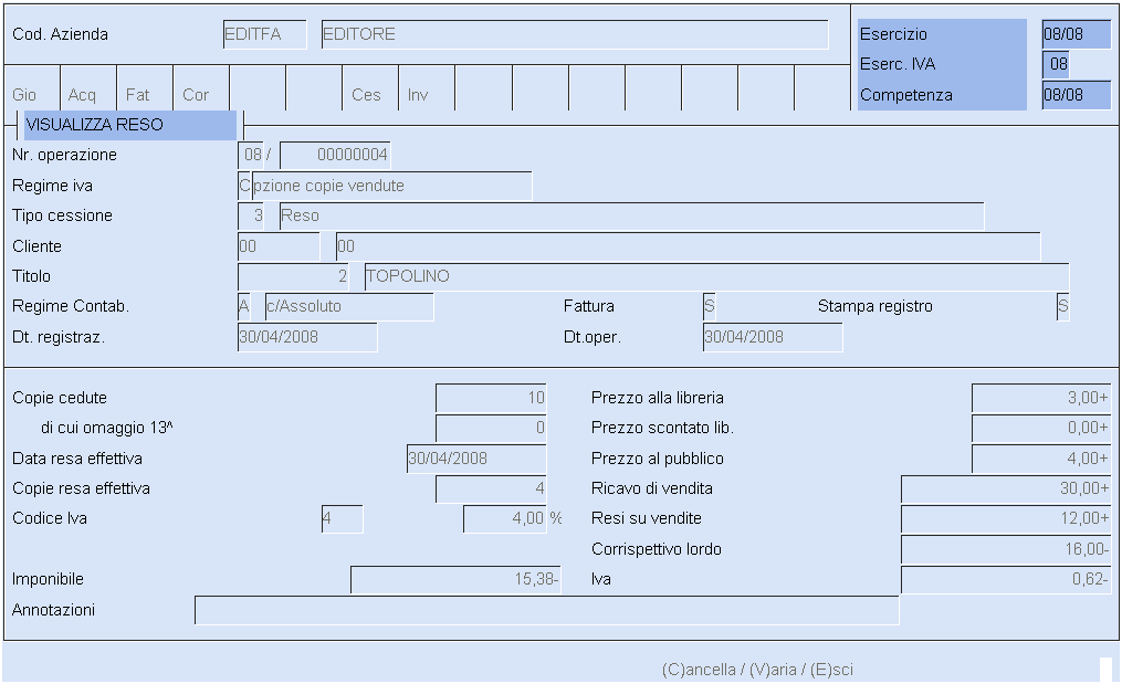 La procedura permette di effettuare la ricerca su tutti i campi presenti sulla maschera, confermando i campi della maschera oppure attivando il tasto <F2> o input dato + <F2>.