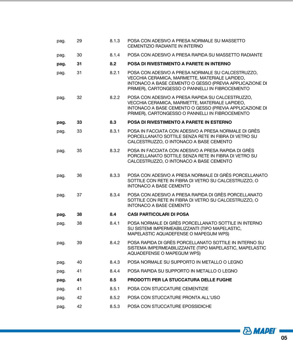 APPLICAZIONE DI PRIMER), CARTONGESSO O PANNELLI IN FIBROCEMENTO pag. 32 