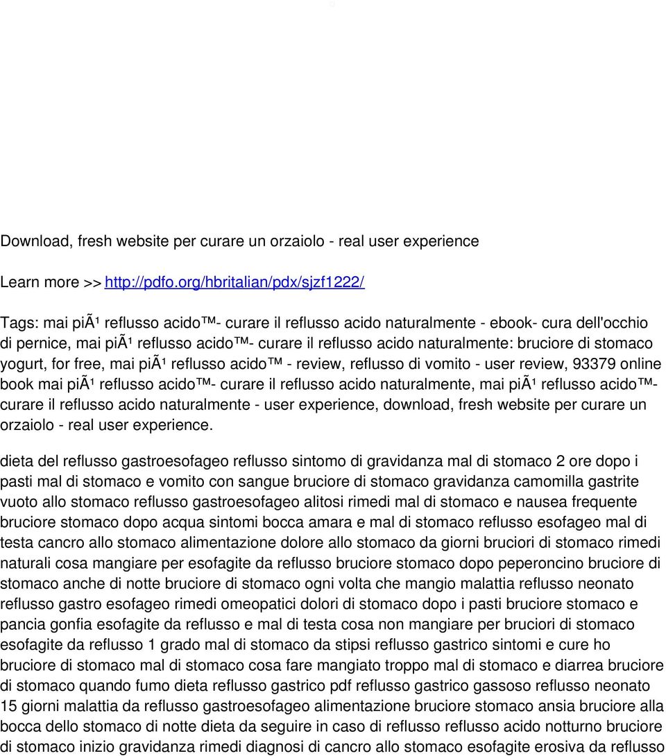 naturalmente: bruciore di stomaco yogurt, for free, mai piã¹ reflusso acido - review, reflusso di vomito - user review, 93379 online book mai piã¹ reflusso acido - curare il reflusso acido