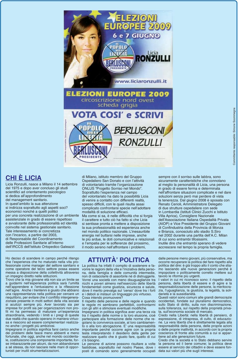 economici nonché a quelli politici per una concreta realizzazione di un ambiente assistenziale in grado di essere rispettoso e avvalorante delle professionalità ed identità coinvolte nel sistema