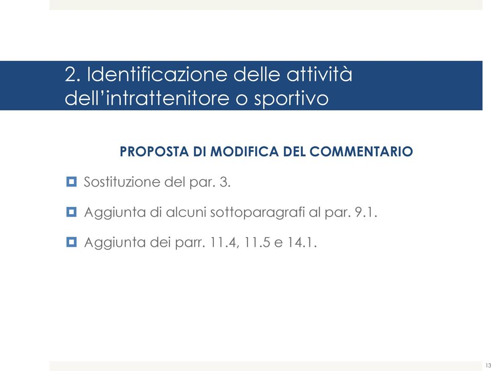 Sostituzione del par. 3.