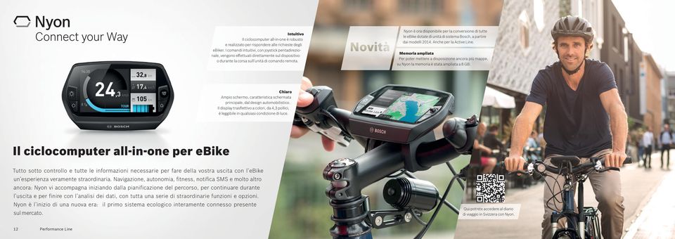 Nyon è ora disponibile per la conversione di tutte le ebike dotate di unità di sistema Bosch, a partire dai modelli 2014. Anche per la Active Line.