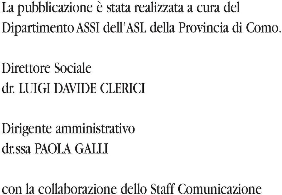 Direttore Sociale dr.