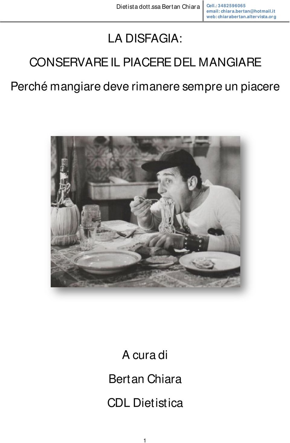 mangiare deve rimanere sempre un