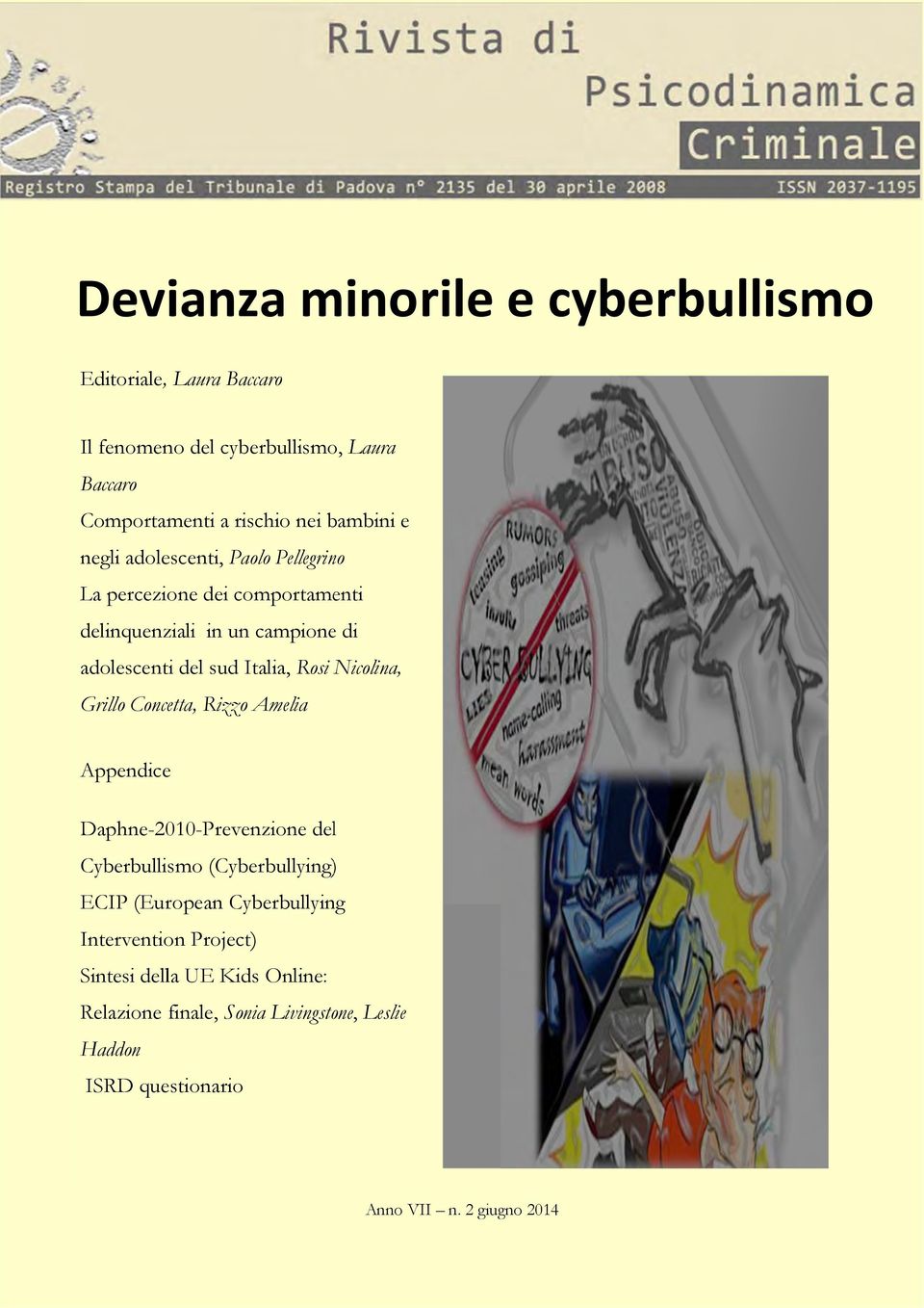 Nicolina, Grillo Concetta, Rizzo Amelia Appendice e Daphne-20 010-Prevenzione dell Cyberbulli smo (Cyberbullying)) ECIP (European Cyberbullying