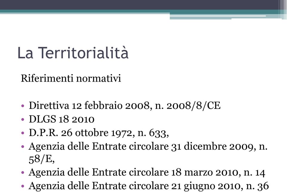 633, Agenzia delle Entrate circolare 31 dicembre 2009, n.