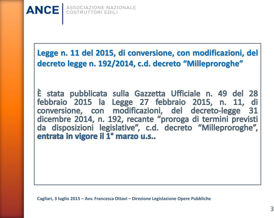 del decreto legge n. 192/2014, c.d. decreto