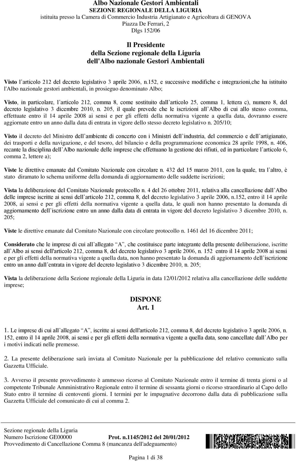 articolo 25, comma 1, lettera c), numero 8, del decreto legislativo 3 dicembre 2010, n.