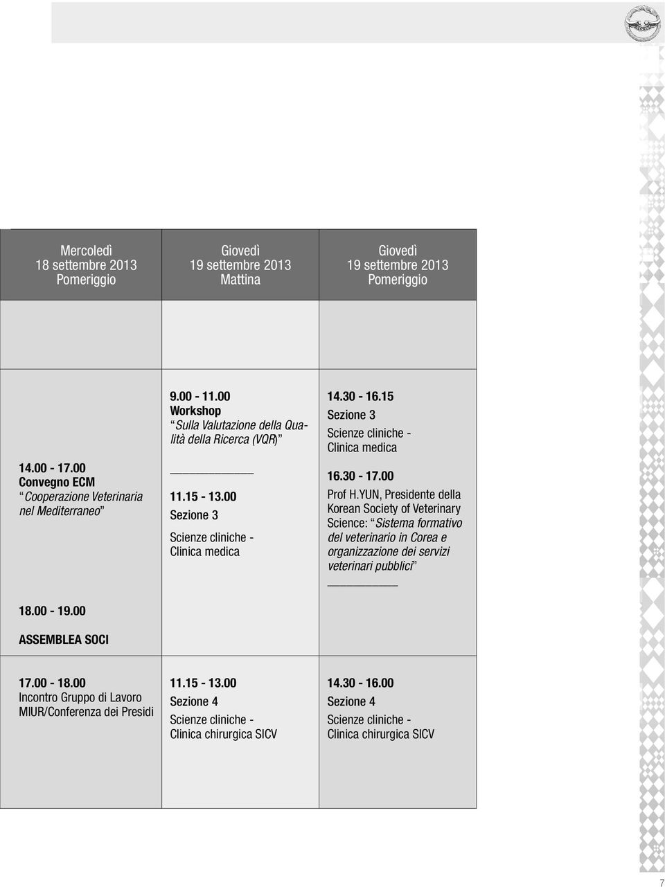 15 Sezione 3 Scienze cliniche - Clinica medica 16.30-17.00 Prof H.