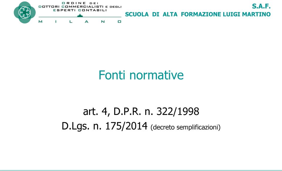 MARTINO Fonti normative art. 4, D.