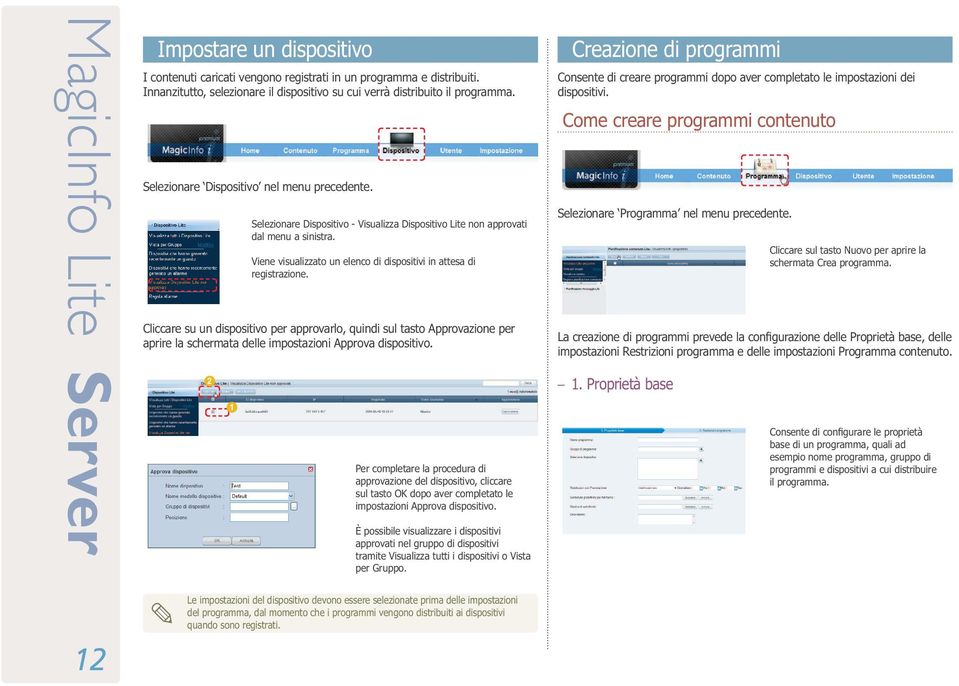 Viene visualizzato un elenco di dispositivi in attesa di registrazione.