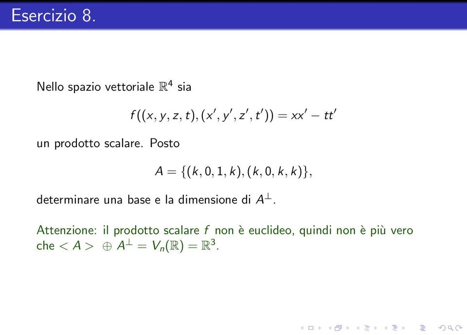 k, k)}, determinare una base e la dimensione di A.