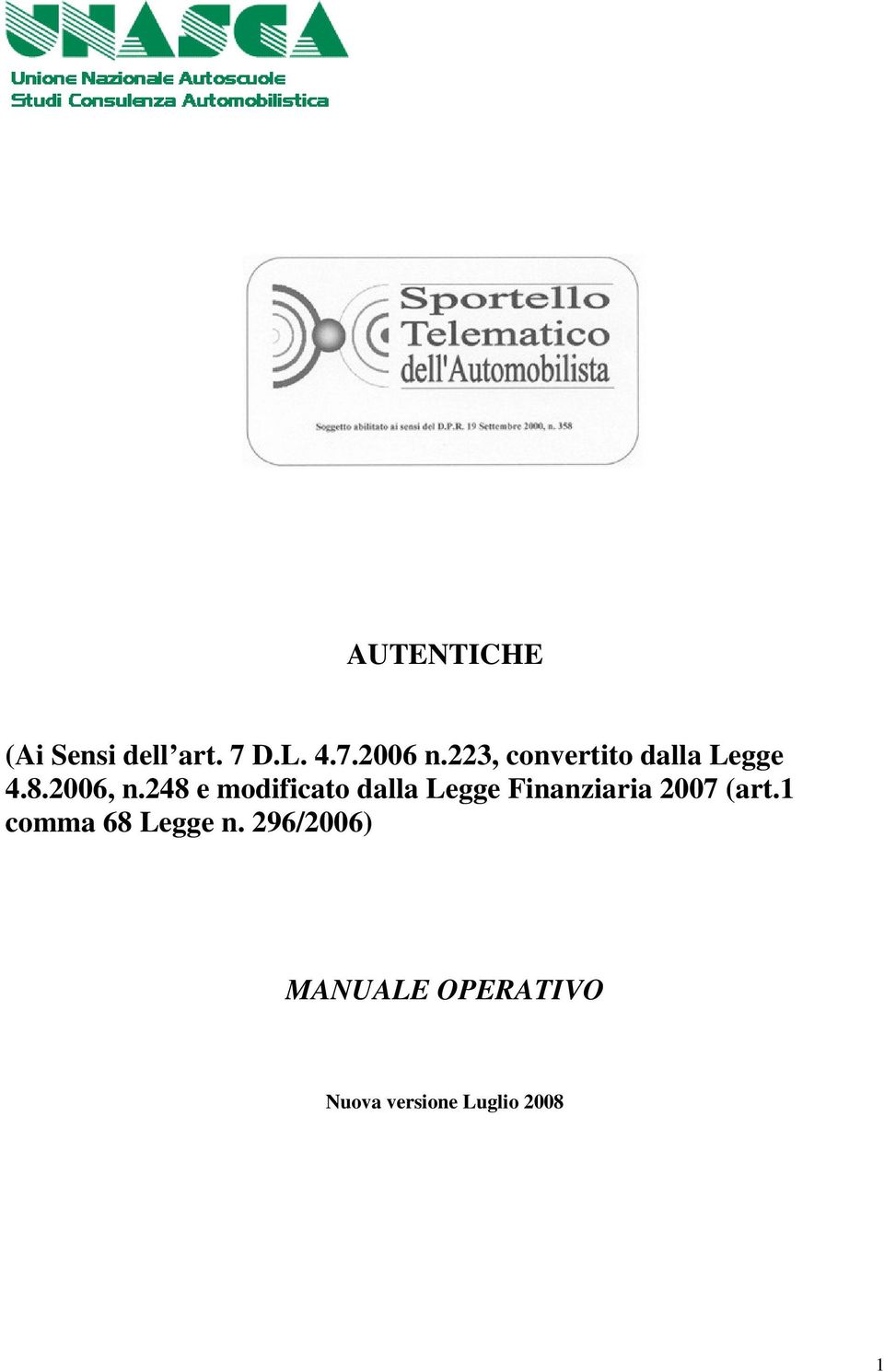 248 e modificato dalla Legge Finanziaria 2007 (art.