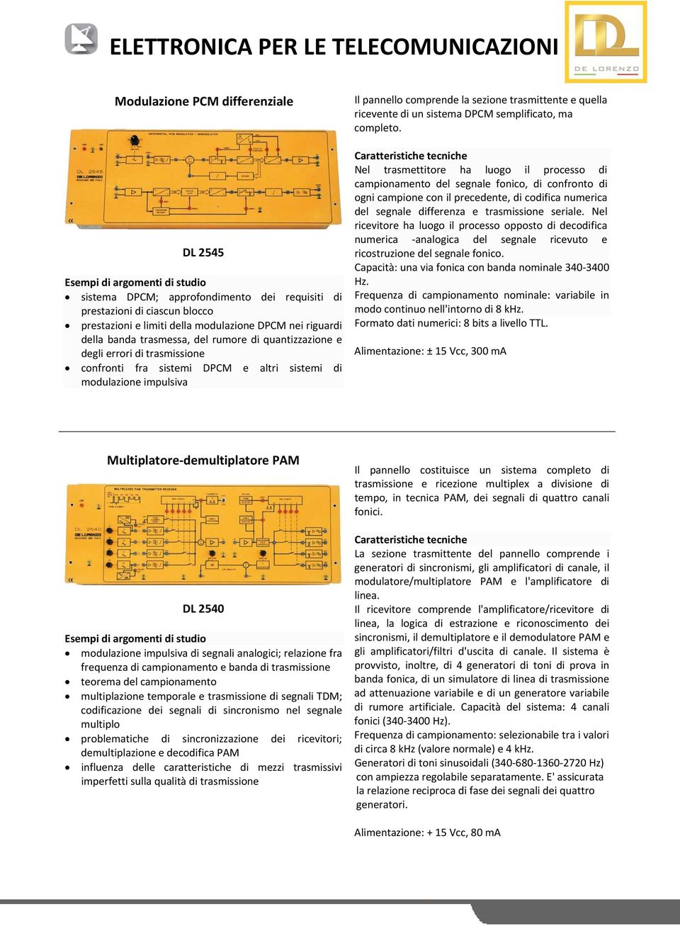 sistema DPCM semplificato, ma completo.