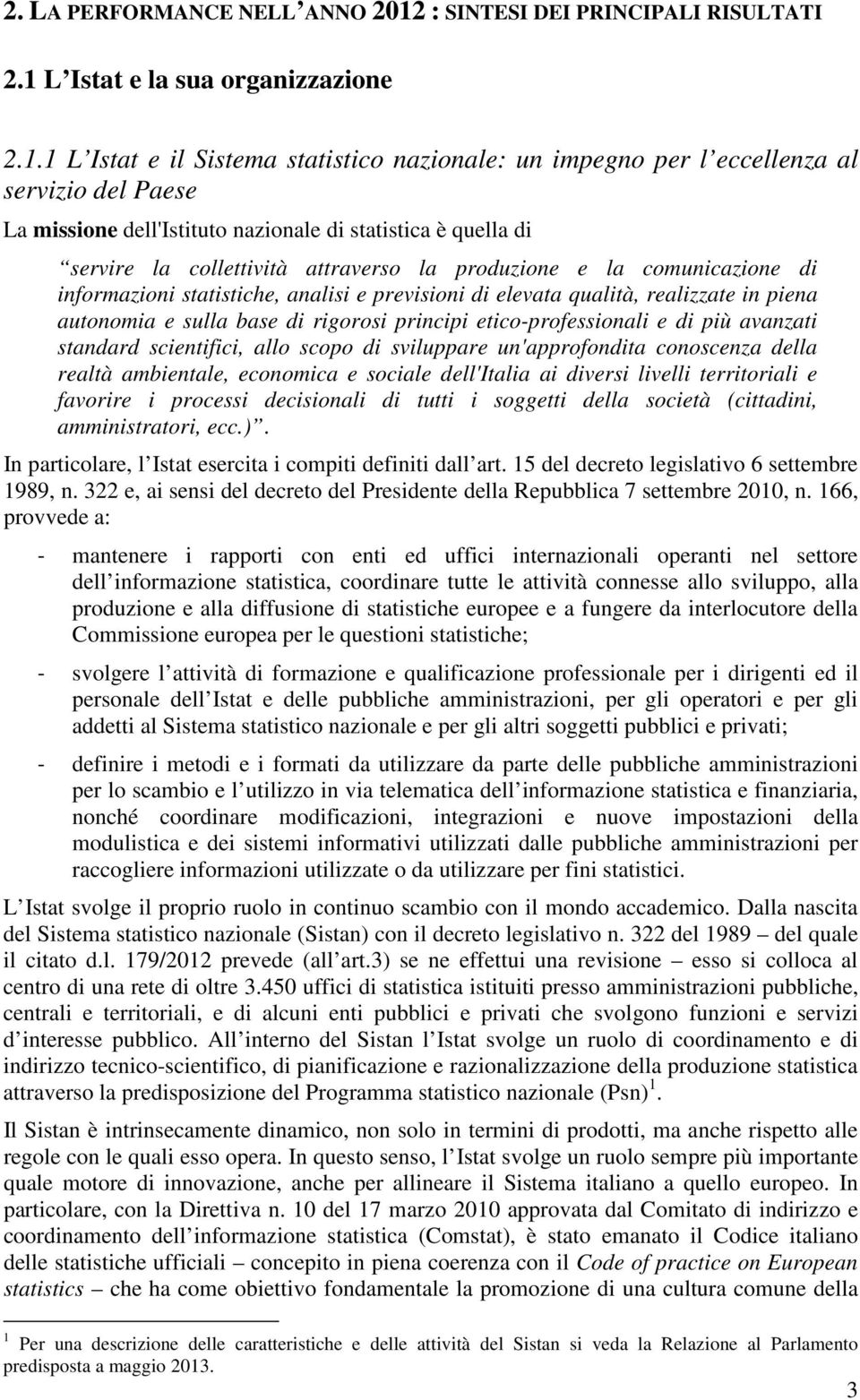 L Istat e la sua organizzazione 2.1.