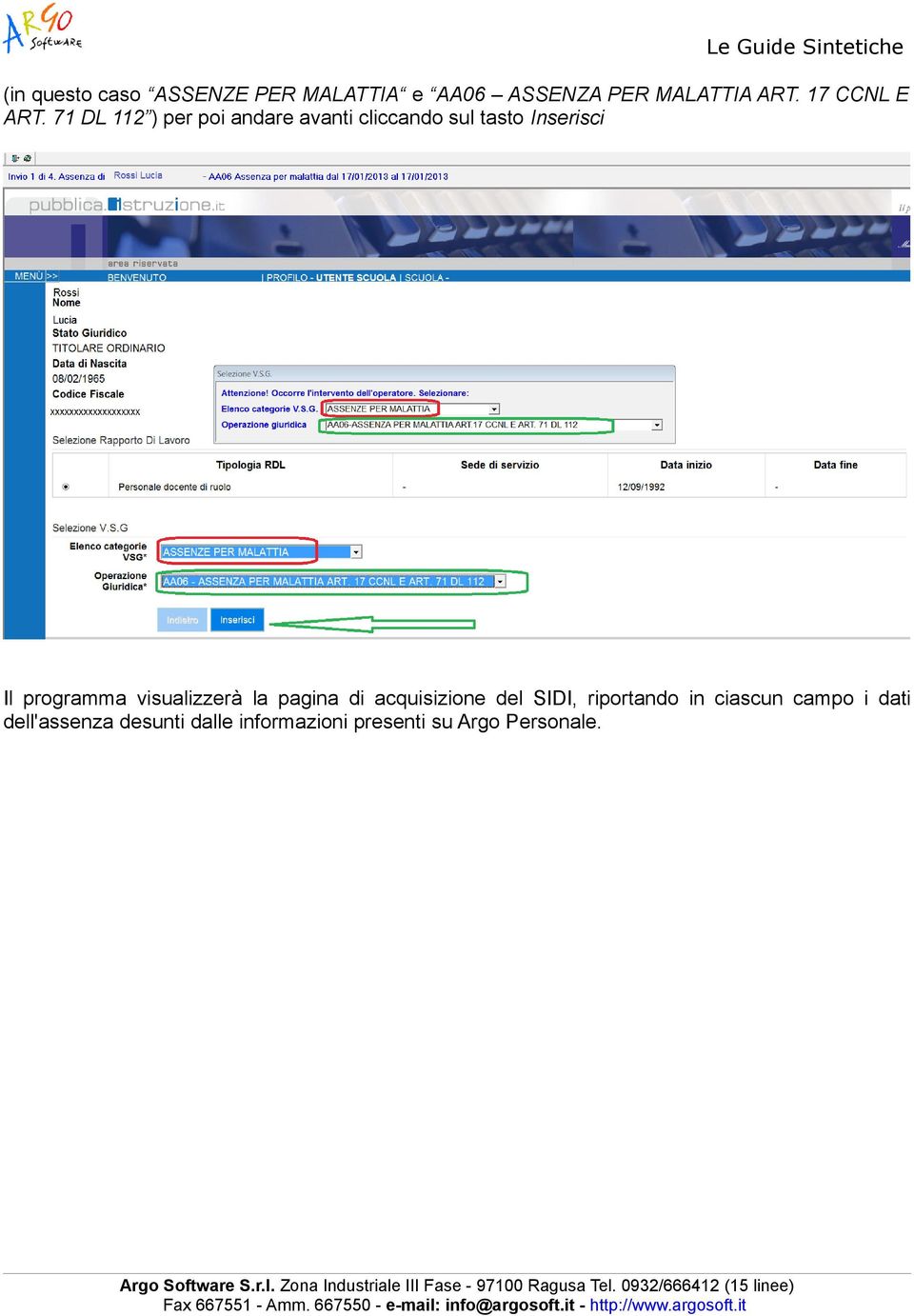 71 DL 112 ) per poi andare avanti cliccando sul tasto Inserisci Il programma