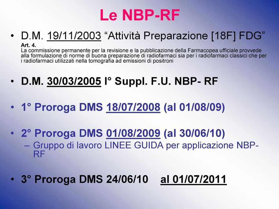 preparazione di radiofarmaci sia per i radiofarmaci classici che per i radiofarmaci utilizzati nella tomografia ad emissioni di