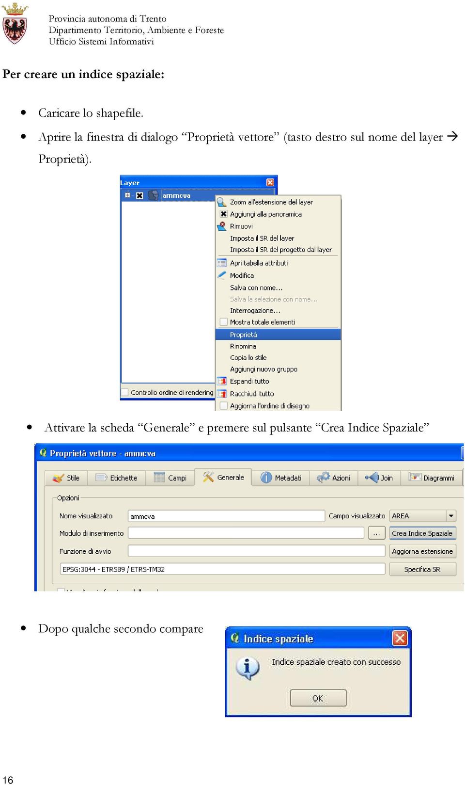 sul nome del layer Proprietà).