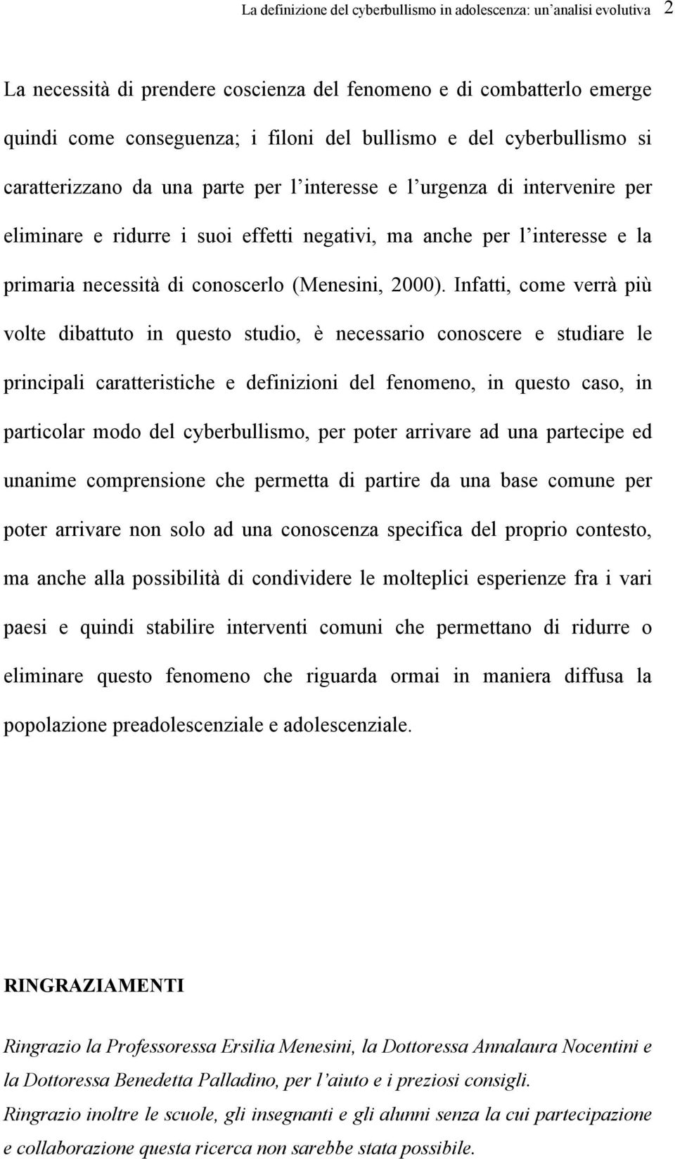 (Menesini, 2000).