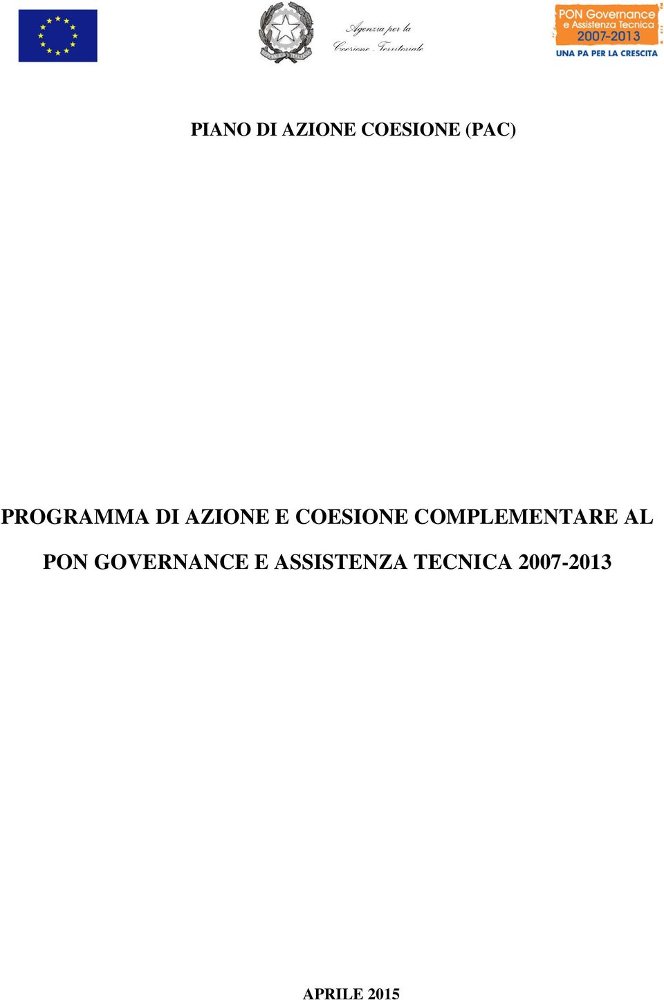 AZIONE E COESIONE COMPLEMENTARE AL PON